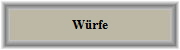 W�rfe