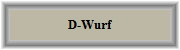 D-Wurf