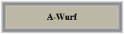 A-Wurf